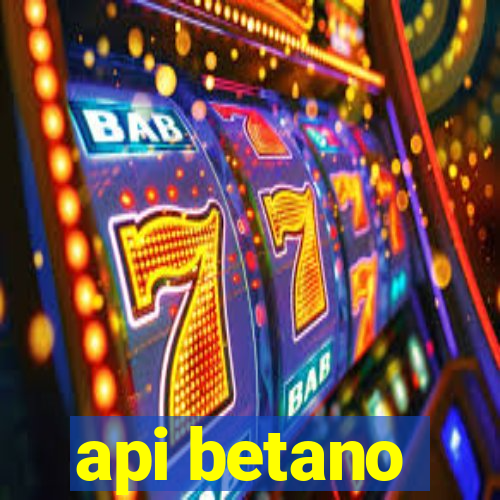 api betano